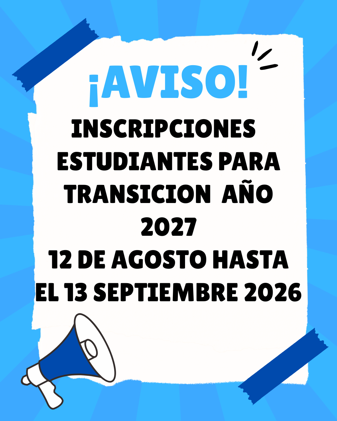 INSCRIPCIONES PARA TRANSICION AÑO 2027